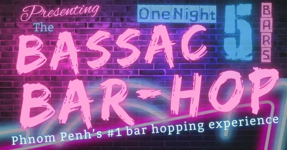 Bassac Bar Hop