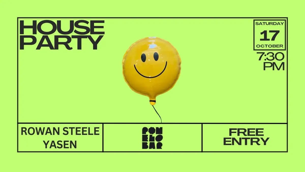 House Party with Rowan Steele and Yasen