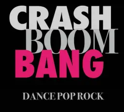 Crash Boom Bang